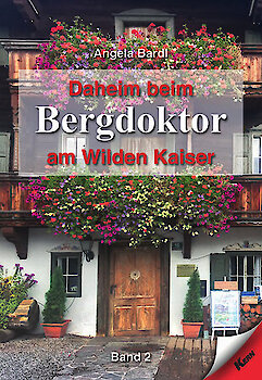 Neues vom Bergdoktor und seinen Fans